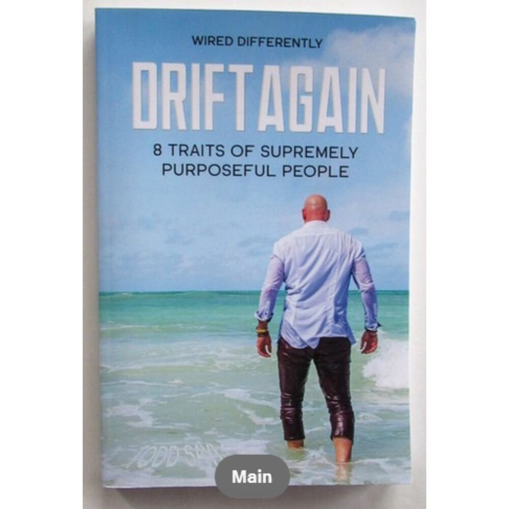 DriftAgain: 8 Traits of Supremely Purposeful People by T. Saylor 2021 Paperback
